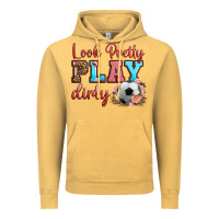 Vintage Mustard look pretty play dirty soccer Vintage Hoodie - HRA Design Shop