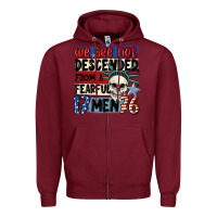 Burgundy we are not descended from a fearful me Zipper Hoodie - MaliasSmallBusiness