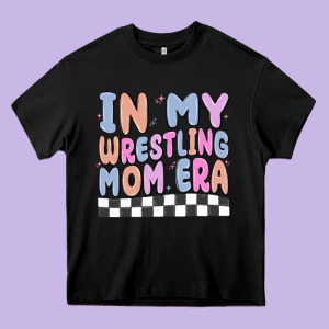 In My Wrestling Mom Era Heavy Core Tee Designed By Maliassmallbusiness