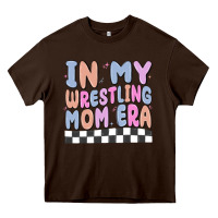 Chocolate Brown in my wrestling mom era Heavy Core Tee - MaliasSmallBusiness