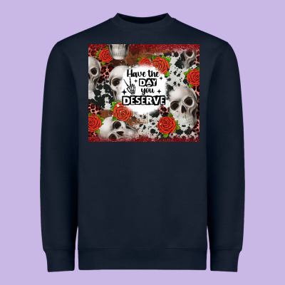 Have The Day You Deserve Skull And Rose Heavyweight Sweatshirt Designed By Jahusdesignshop