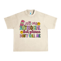 Sandshell call me antisocial but please don't call me Urban Heavy Tee - Artiststas