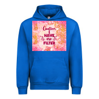 Cobalt caution i have no filter Urban Hoodie - TumblerDesignByShophia