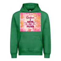 Emerald caution i have no filter Urban Hoodie - TumblerDesignByShophia