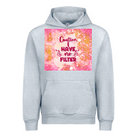 Heather Grey caution i have no filter Urban Hoodie - TumblerDesignByShophia