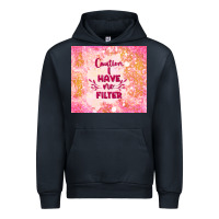 Navy caution i have no filter Urban Hoodie - TumblerDesignByShophia