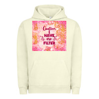 Pigment Pistachio caution i have no filter Urban Hoodie - TumblerDesignByShophia
