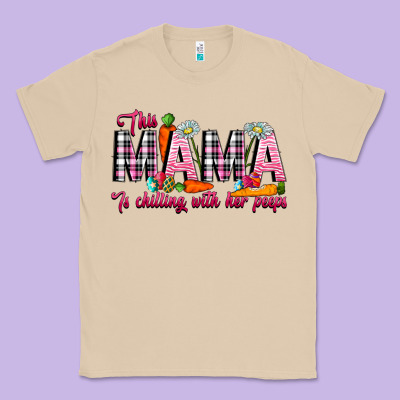 This Mama Is Chilling With Her Peeps Classic Tee Designed By Cowhidedigitalart
