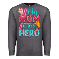 Charcoal Heather My Mom Is My Hero Breast Cancer Premium Sweatshirt - BundleAndBundleShop
