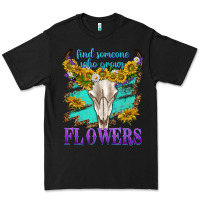 Black find someone who grows flowers Premium Tee - texasbilliewilder