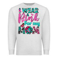 Oatmeal Heather I Wear Pink For My Mom Premium Sweatshirt - BundleAndBundleShop