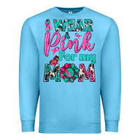 Ocean Blue I Wear Pink For My Mom Premium Sweatshirt - BundleAndBundleShop