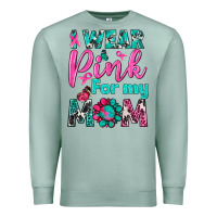 Seafoam I Wear Pink For My Mom Premium Sweatshirt - BundleAndBundleShop