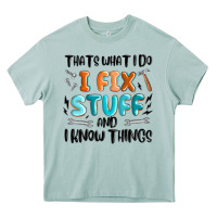 Arona thats what i do i fix stuff and i know things Heavy Core Tee - MaliasSmallBusiness