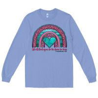 Colony Blue valentine's day rainbow let all that you do be done in love 1 corinthi Long Sleeve Tee - AdoDesignShop