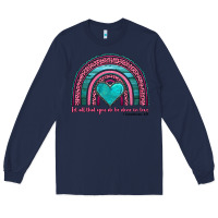 Navy valentine's day rainbow let all that you do be done in love 1 corinthi Long Sleeve Tee - AdoDesignShop