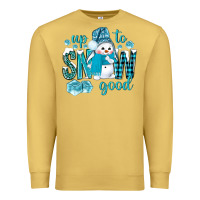 Antique Gold up to snow good and cute snowman Premium Sweatshirt - BundleAndBundleShop