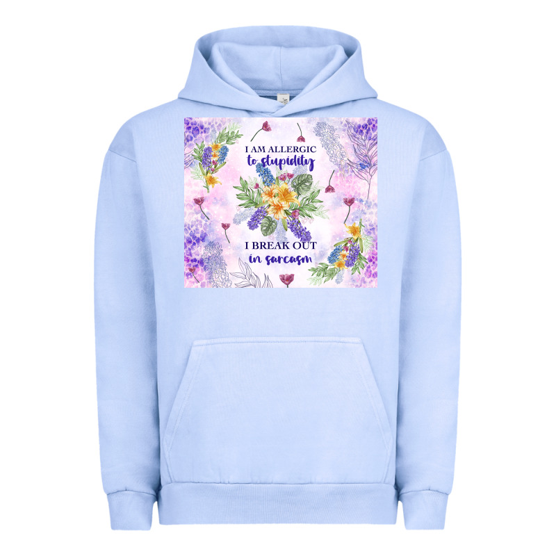 I Am Allergic To Stupidity Urban Hoodie by TumblerDesignByShophia | Teevron
