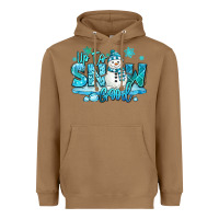 Toasted Coconut up to snow good winter snowman Heavyweight Hoodie - MaliasSmallBusiness