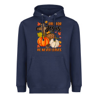 Navy fall for jesus he never leaves Heavyweight Hoodie - MaliasSmallBusiness