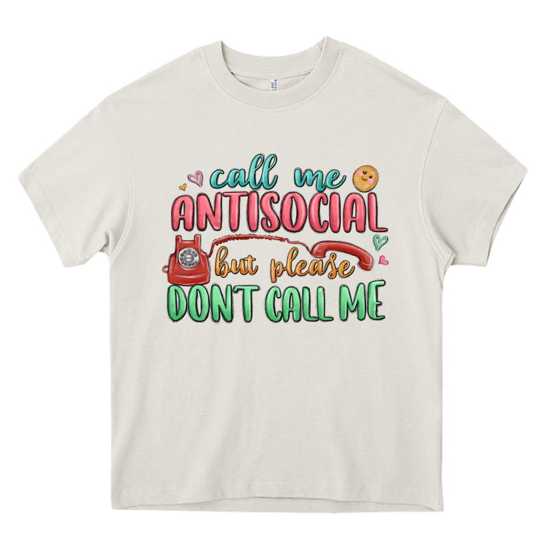Call Me Antisocial But Please Dont Call Me Heavy Core Tee by MaliasSmallBusiness | Teevron