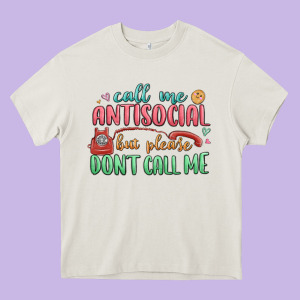 Call Me Antisocial But Please Dont Call Me Heavy Core Tee Designed By Maliassmallbusiness