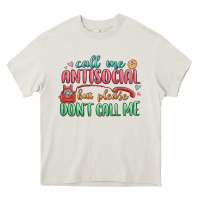 Cream call me antisocial but please dont call me Heavy Core Tee - MaliasSmallBusiness