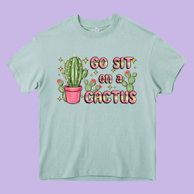 Go Sit On A Cactus Heavy Core Tee Designed By Maliassmallbusiness