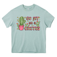 Arona go sit on a cactus Heavy Core Tee - MaliasSmallBusiness