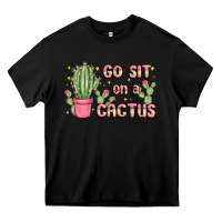 Black go sit on a cactus Heavy Core Tee - MaliasSmallBusiness