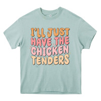 Arona i'll just have the chicken tenders Heavy Core Tee - MaliasSmallBusiness