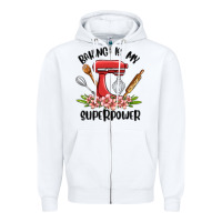 White baking is my superpower malia Zipper Hoodie - MaliasSmallBusiness