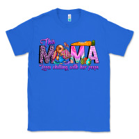 True Royal This Mama is chilling with her Classic Tee - CowhideDigitalArt