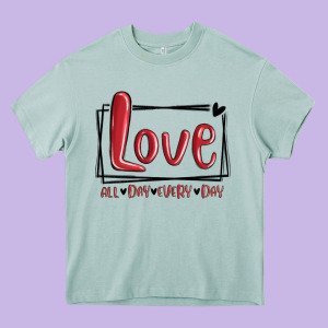 Love All Day Every Day Hearts Heavy Core Tee Designed By Maliassmallbusiness