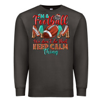 Smoke I'm a Football mom we don't do that keep calm Premium Sweatshirt - BundleAndBundleShop