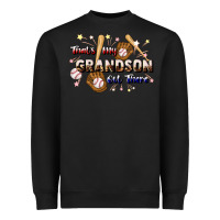 Black that's my grandson out there baseball Heavyweight Sweatshirt - JahusDesignShop