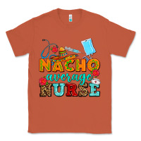 Copper nacho average nurse Classic Tee - AdoDesignShop
