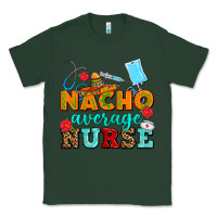 Sports Green nacho average nurse Classic Tee - AdoDesignShop