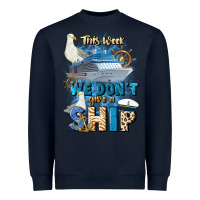 Navy this week we don't give a ship Heavyweight Sweatshirt - JahusDesignShop