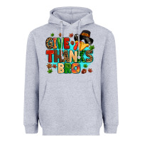 Heather Grey give thanks bro Heavyweight Hoodie - MaliasSmallBusiness