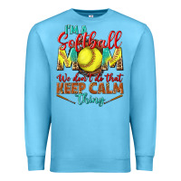 Ocean Blue I'm a Softball mom we don't do that keep calm Premium Sweatshirt - BundleAndBundleShop