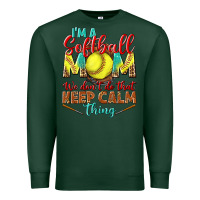 Sports Green I'm a Softball mom we don't do that keep calm Premium Sweatshirt - BundleAndBundleShop