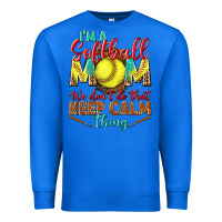 True Royal I'm a Softball mom we don't do that keep calm Premium Sweatshirt - BundleAndBundleShop