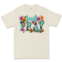 Just Pray Premium Tee | Teevron