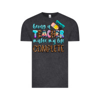 Vintage Black being a teacher makes my life complate Vintage Tee - AdoDesignShop