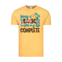 Vintage Mustard being a teacher makes my life complate Vintage Tee - AdoDesignShop