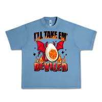 Pebble Blue i will take em deviled Urban Heavy Tee - AdoDesignShop