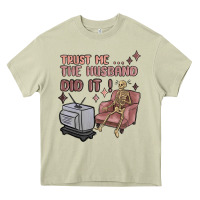 Mossy trust me the husband did it Heavy Core Tee - MaliasSmallBusiness