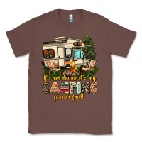 Chestnut if i am drunk its my camping friends fault Classic Tee - AdoDesignShop