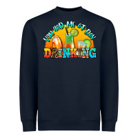 Navy you  had me at day drınkıng Heavyweight Sweatshirt - AdoDesignShop